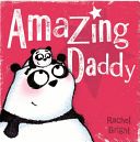 Amazing Daddy (Bright Rachel)(Paperback)