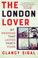 London Lover - My Weekend that Lasted Thirty Years (Sigal Clancy)(Paperback / softback)