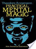 Practical Mental Magic (Annemann Theodore)(Paperback)
