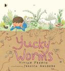 Yucky Worms (French Vivian)(Paperback)