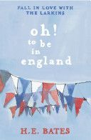 Oh! to be in England (Bates H. E.)(Paperback)