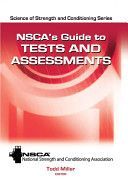 NSCA's Guide to Tests and Assessments (NSCA -National Strength & Conditioning Association)(Pevná vazba)