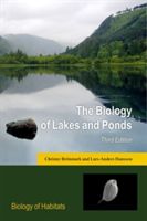 Biology of Lakes and Ponds (Bronmark Christer (Professor Aquatic Ecology Unit Department of Biology Lund University))(Paperback)