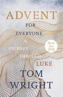 Advent for Everyone (2018): A Journey through Luke (Wright Tom)(Paperback)