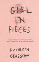 Girl in Pieces (Glasgow Kathleen)(Paperback)