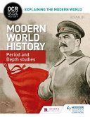 OCR GCSE History Explaining the Modern World: Modern World History Period and Depth Studies (Walsh Ben)(Paperback)