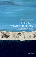 U.S. Constitution: A Very Short Introduction (Bodenhamer David J. (Executive Director of The Polis Center and Professor of History Indiana University-Purdue University Indianapolis))(Paperback)