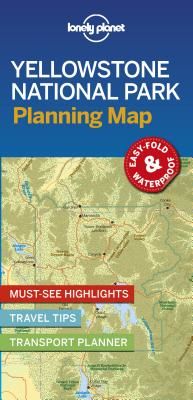 Lonely Planet Yellowstone National Park Planning Map (Lonely Planet)(Sheet map, folded)