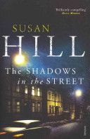 Shadows in the Street - Simon Serrailler Book 5 (Hill Susan)(Paperback)