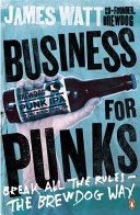 Business for Punks - Break All the Rules - the Brewdog Way (Watt James)(Paperback)