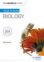 My Revision Notes: AQA A Level Biology (Boyle Mike)(Paperback)