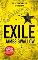 Exile - The explosive Sunday Times bestselling thriller from the author of NOMAD (Swallow James)(Paperback)
