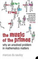 Music of the Primes - Why an Unsolved Problem in Mathematics Matters (Sautoy Marcus du)(Paperback)