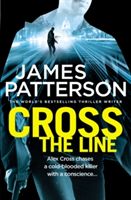 Cross the Line - (Alex Cross 24) (Patterson James)(Paperback)