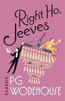 Right Ho, Jeeves - (Jeeves & Wooster) (Wodehouse P. G.)(Paperback)