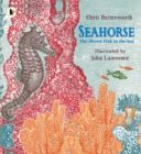 Seahorse: The Shyest Fish in the Sea (Butterworth Chris)(Paperback)