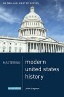 Mastering Modern United States History (Traynor John)(Paperback / softback)