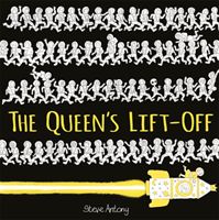 Queen's Lift-Off (Antony Steve)(Paperback / softback)