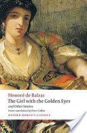 Girl with the Golden Eyes and Other Stories (Balzac Honore de)(Paperback)