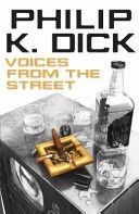Voices from the Street (Dick Philip K.)(Paperback)