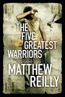 Five Greatest Warriors (Reilly Matthew)(Paperback)