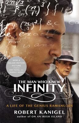 The Man Who Knew Infinity: A Life of the Genius Ramanujan (Kanigel Robert)(Paperback)