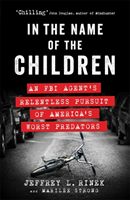 In the Name of the Children (Rinek Jeffrey L.)(Paperback / softback)