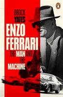 Enzo Ferrari - The Man and the Machine (Yates Brock)(Paperback / softback)