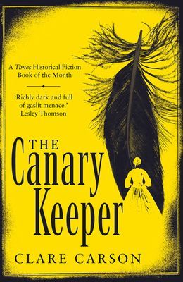 Canary Keeper (Carson Clare)(Paperback / softback)