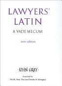 Lawyer's Latin (Gray John)(Pevná vazba)