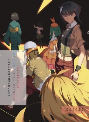 Koyomimonogatari, Part 2 - Calendar Tale (NisiOisiN)(Paperback / softback)