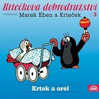 Marek Eben, Anička Slováčková – Miler: Krtkova dobrodružství 3 Krtek a orel MP3
