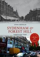 Sydenham and Forest Hill Through Time (Grindlay Steve)(Paperback)
