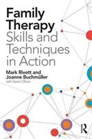 Family Therapy Skills and Techniques in Action (Buchmuller Joanne)(Paperback)