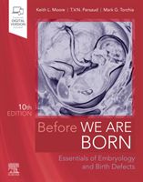Before We Are Born - Essentials of Embryology and Birth Defects (Moore Keith L.)(Paperback / softback)