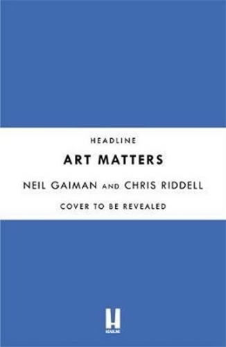 Art Matters
					 - Gaiman Neil