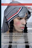 Fashion, Agency, and Empowerment - Performing Agency, Following Script(Pevná vazba)