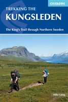 Trekking the Kungsleden - The King's Trail through Northern Sweden (Laing Mike)(Paperback / softback)