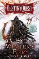 Eye of Winter's Fury (Ward Michael J.)(Paperback)