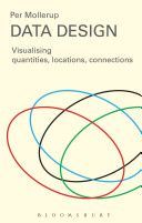 Data Design - Visualising Quantities, Locations, Connections (Mollerup Per)(Paperback)