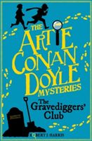 Artie Conan Doyle and the Gravediggers' Club (Harris Robert J.)(Electronic book text)