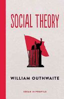 Social Theory (Outhwaite William)(Paperback)