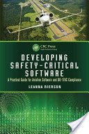 Developing Safety-Critical Software - A Practical Guide for Aviation Software and DO-178C Compliance (Rierson Leanna (Digital Safety Consulting Wichita Kansas USA))(Pevná vazba)