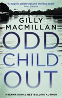 Odd Child Out - The most heart-stopping crime thriller you'll read this year (MacMillan Gilly)(Paperback)
