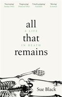 All That Remains - A Life in Death (Black Professor Sue)(Paperback / softback)