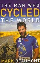 Man Who Cycled the World - neuveden