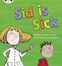 Sid is Sick (Lynch Emma)(Paperback)