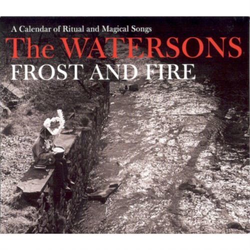 Frost and Fire (The Watersons) (CD / Album)