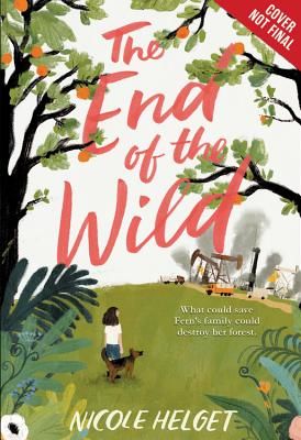 End of the Wild (Helget Nicole)(Paperback)
