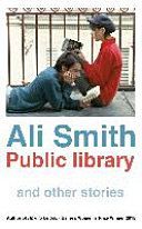 Public Library and Other Stories (Smith Ali)(Paperback)